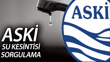 ASKİ su kesintisi sorgulama! Ankara'da sular ne zaman gelecek, saat kaçta? Sincan, Polatlı, Çubuk... - Haberler