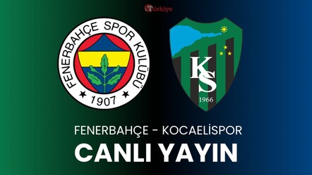 Fenerbahçe Kocaelispor ilk 11 belli oldu! Fenerbahçe - Kocaelispor maçı hangi kanalda, şifresiz mi yayınlanacak? - Haberler