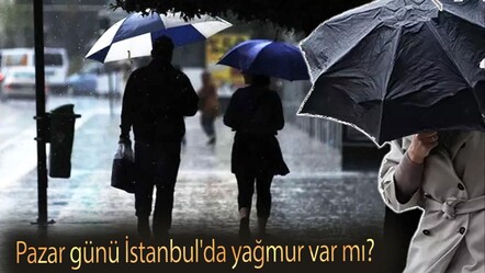 Bugün İstanbul'da yağmur var mı? - Haberler
