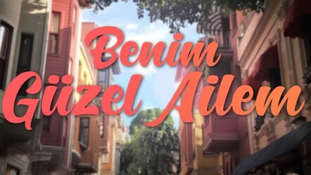 Benim Güzel Ailem dizisi nerede çekildi? Benim Güzel Ailem dizisinin çekildiği kasaba gündeme geldi - Haberler