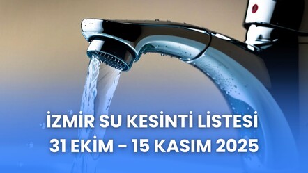 İZSU kesintisi listesi 31 Ekim! İzmir'de planlı su kesintileri 15 Kasım'a kadar devam edecek - Haberler
