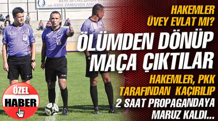 Ölümden dönüp maça çıktılar - FUTBOL