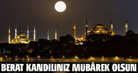 Berat Kandili Mesajları ve Duaları ( En Güzel Resimli Berat Kandili Mesajları Sözleri, 2017 TIKLA ) - haberler