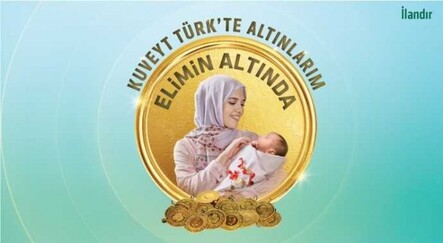 Altına özel onlarca ürünüyle Altın Uzmanı Kuveyt Türk - ADVERTORIAL