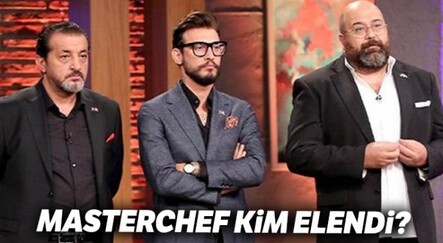 MasterChef ŞEF Kim Elendi, Kim Gitti? Master Şef Kim Veda Etti? 7 Kasım Master Şef Elenen İsim Kim? - MEDYA